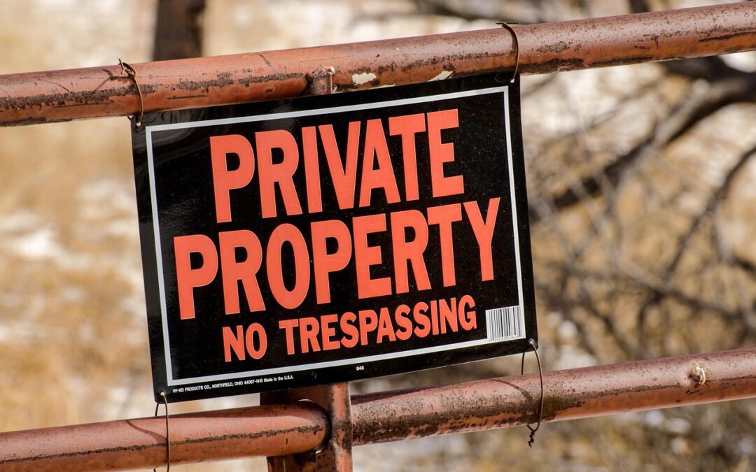 “Get Off My Property!”